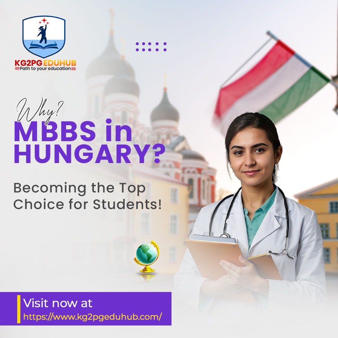 Why MBBS in Hungary is Becoming the Top Choice for Students